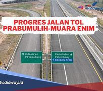 Progres Jalan Tol Palembang Jambi